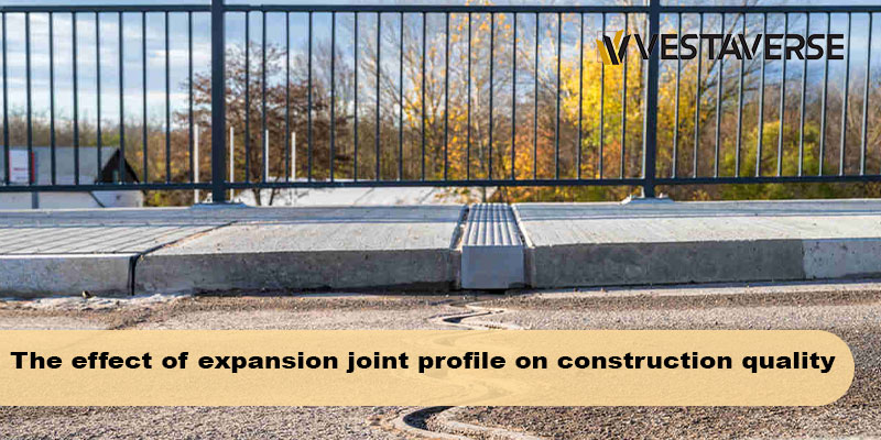 تاثیر پروفیل درز انبساط بر کیفیت ساخت