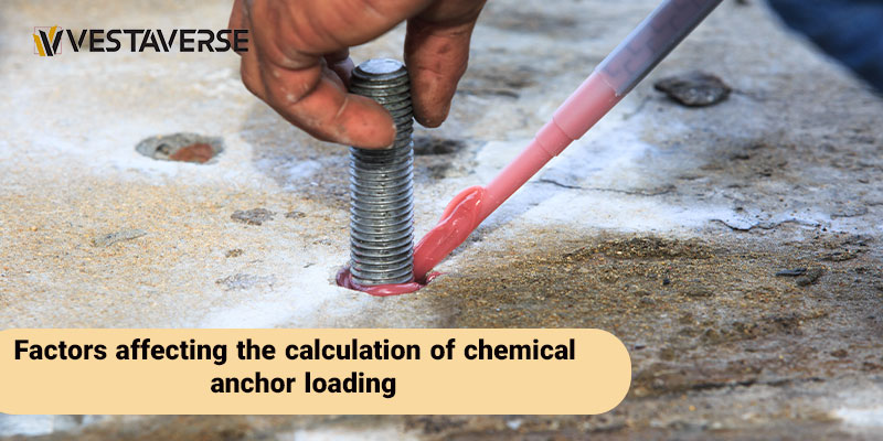 عوامل موثر در محاسبه بارگذاری انکر شیمیایی