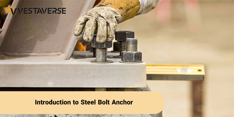 معرفی انکر بولت استیل