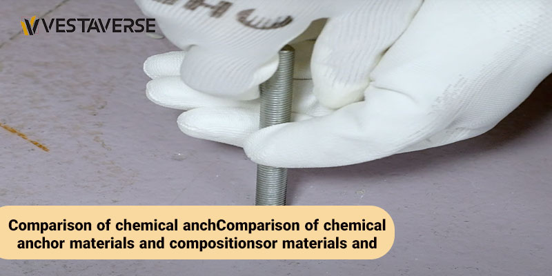 مقایسه مواد و ترکیبات انکر شیمیایی