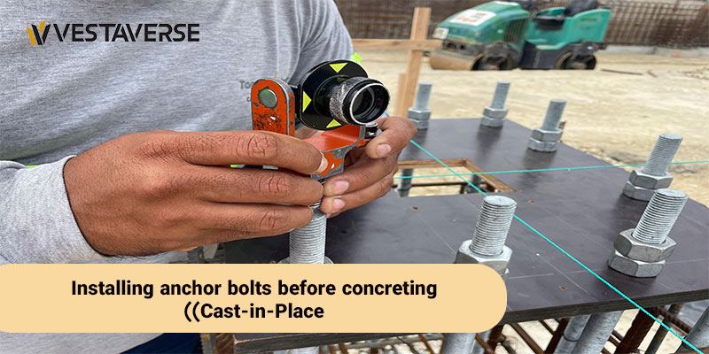 نصب انکر بولت پیش از بتن‌ ریزی (Cast-in-Place)