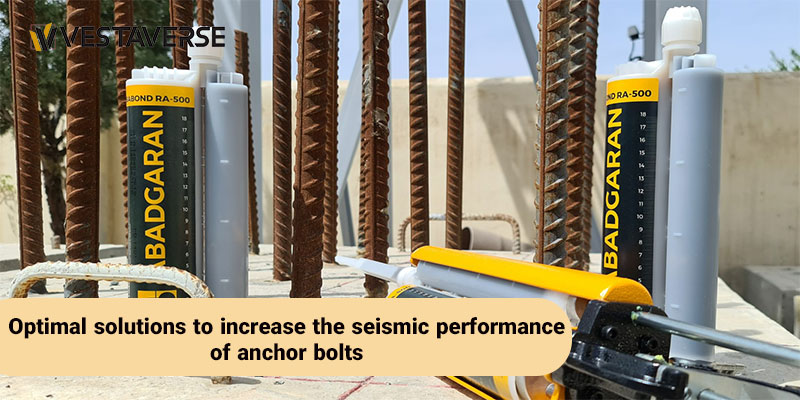 راهکارهای بهینه برای افزایش عملکرد لرزهای انکر بولت
